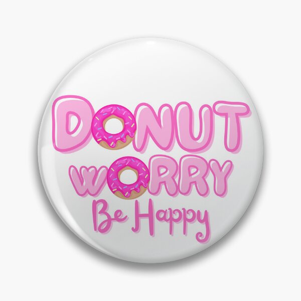 Item preview, National Doughnut Day- Don’t Worry Be Happy designed and sold by TrueWorth.