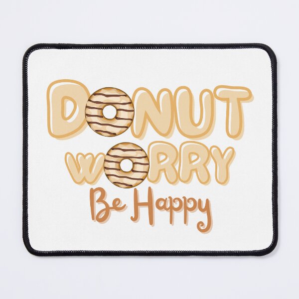 Item preview, National Doughnut Day- Don’t Worry Be Happy designed and sold by TrueWorth.