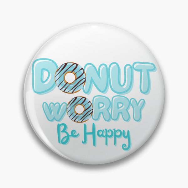 Item preview, National Doughnut Day- Don’t Worry Be Happy designed and sold by TrueWorth.