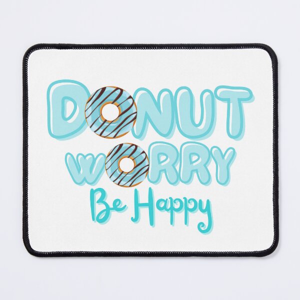 Item preview, National Doughnut Day- Don’t Worry Be Happy designed and sold by TrueWorth.