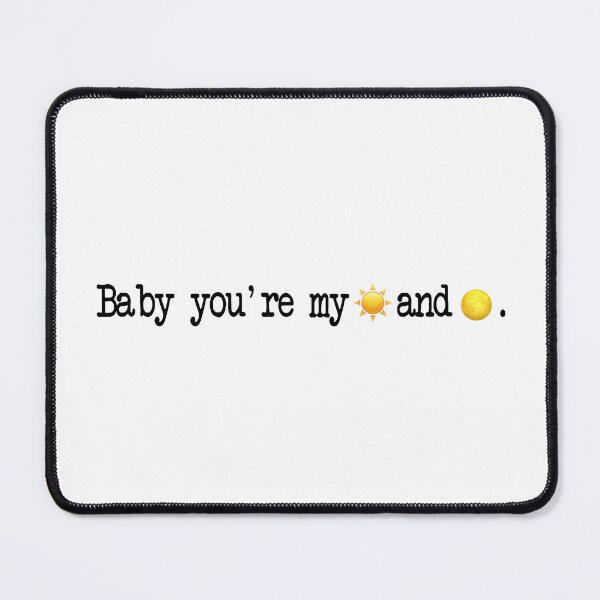 Item preview, "Baby you're my sun and moon" || Anees Typewritter design designed and sold by rapispunk.