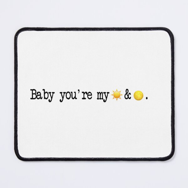 Item preview, "Baby you're my sun & moon" || Anees Typewritter design designed and sold by rapispunk.