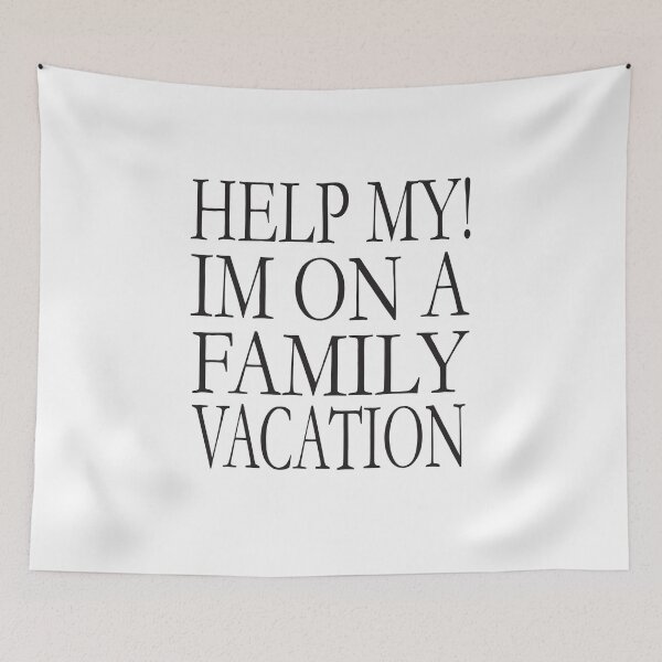 Item preview, summer vaction  for teens, Help My Im On A Family Vacation designed and sold by ASSOUKI9.