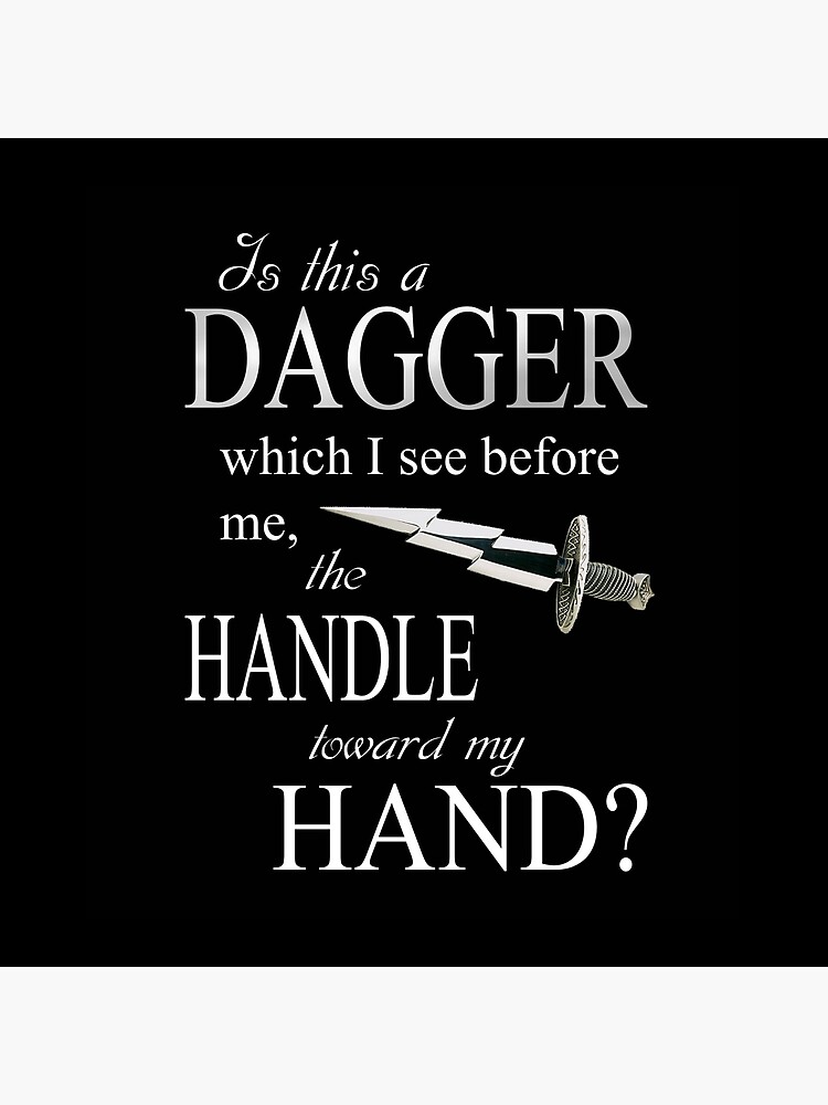 is-this-a-dagger-which-i-see-before-me-the-handle-toward-my-hand