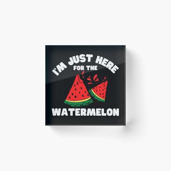 Item preview, I'm Just Here For The Watermelon Cute Summer Fruit designed and sold by Sasikharn.