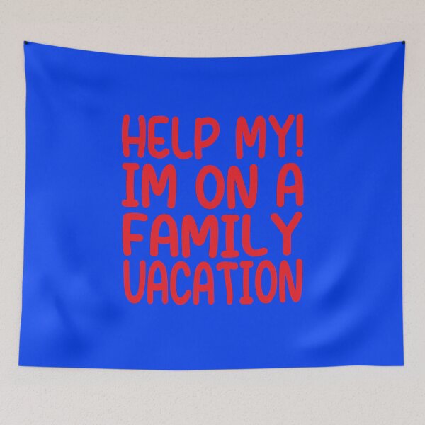 Item preview, summer vaction  for teens, Help My Im On A Family Vacation designed and sold by ASSOUKI9.