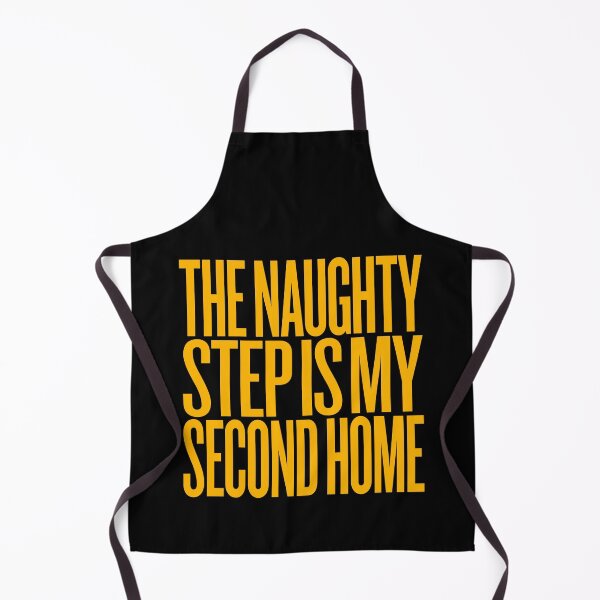 Item preview, The naughty step is my second home v.6 designed and sold by x1brett.