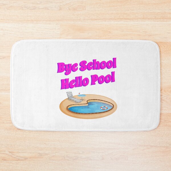 Item preview, Bye School Hello Pool Funny Summer Quote designed and sold by Queen1120.