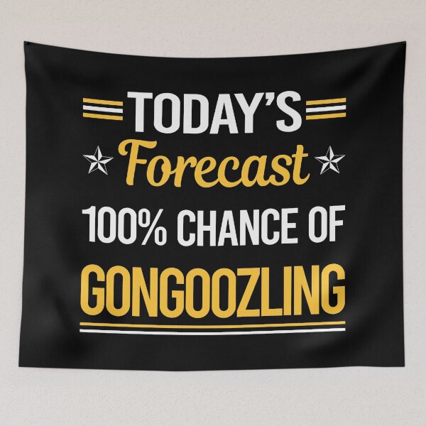 Item preview, Funny Today's Forecast Gongoozling Gongoozle Gongoozler designed and sold by TroyaBrewer.
