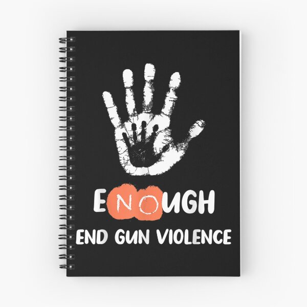 Item preview, Enough End Gun Violence - No Gun Anti Violence No Gun designed and sold by GOIG.