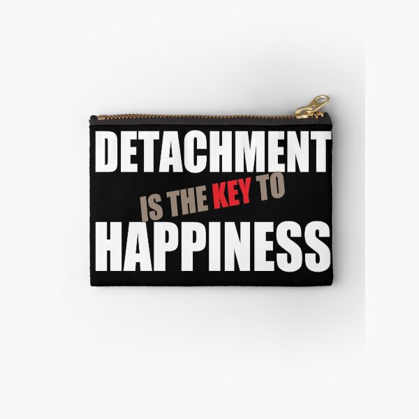 Item preview, Detachment is the key to happiness. designed and sold by studiohfy.