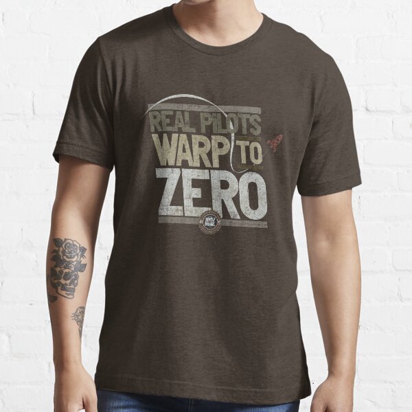 Real Pilots Warp to Zero Essential T-Shirt