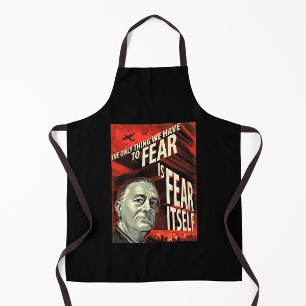 Item preview, The Only Thing To Fear Is Fear Itself FDR designed and sold by ScenTuaf.