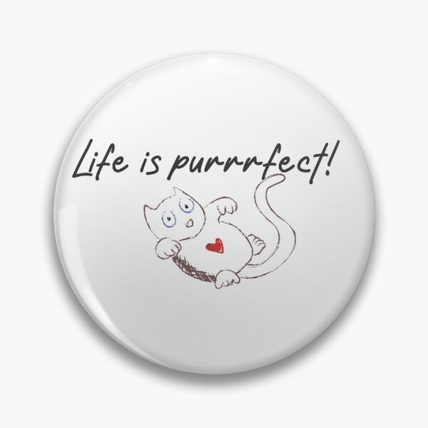 Item preview, Life is Purrrfect | Life is Perfect Cat Print Sticker designed and sold by WhatThePop.