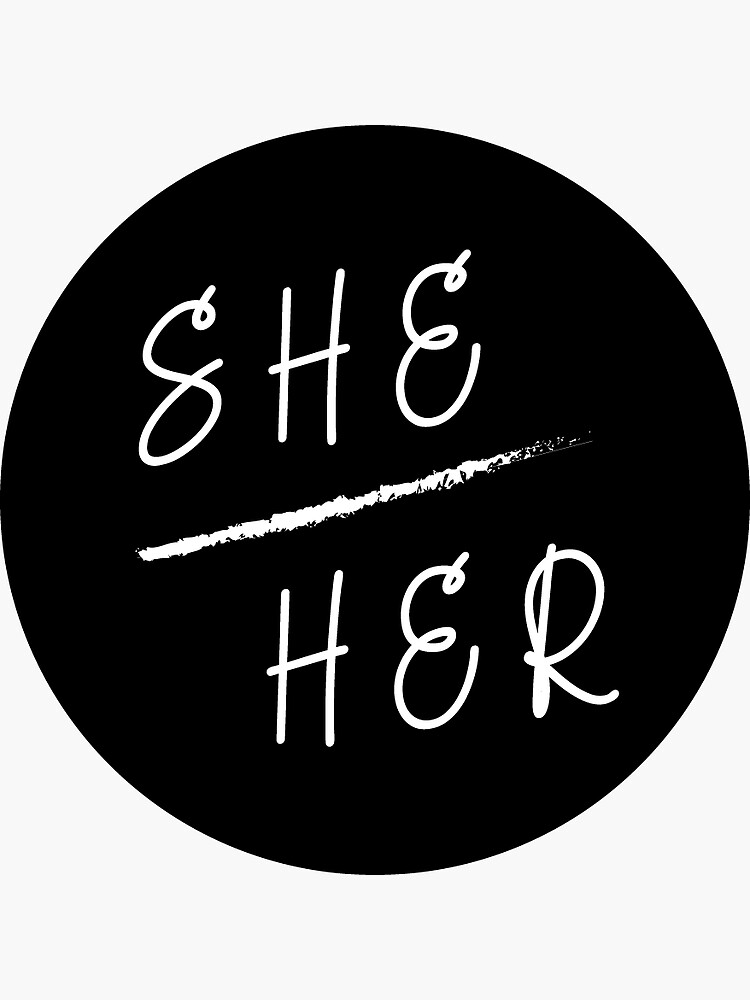 She Her Pronouns Sticker For Sale By Designsbymz Redbubble 7397