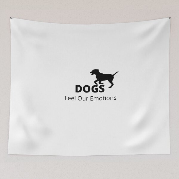 Item preview,  Dogs Feel Our Emotions designed and sold by yassminishop.