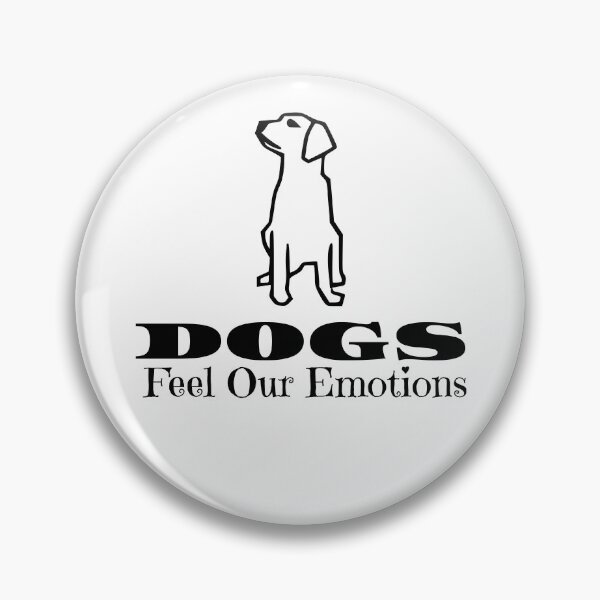 Item preview,   Dogs Feel Our Emotions designed and sold by yassminishop.