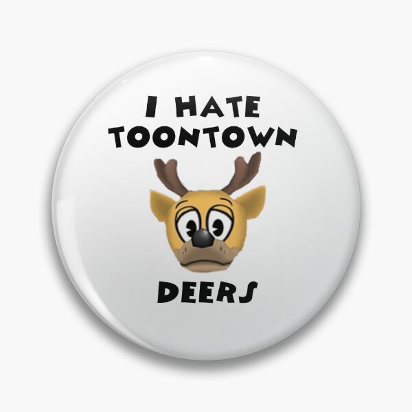 Item preview, I Hate Toontown Deers designed and sold by TooningAround.