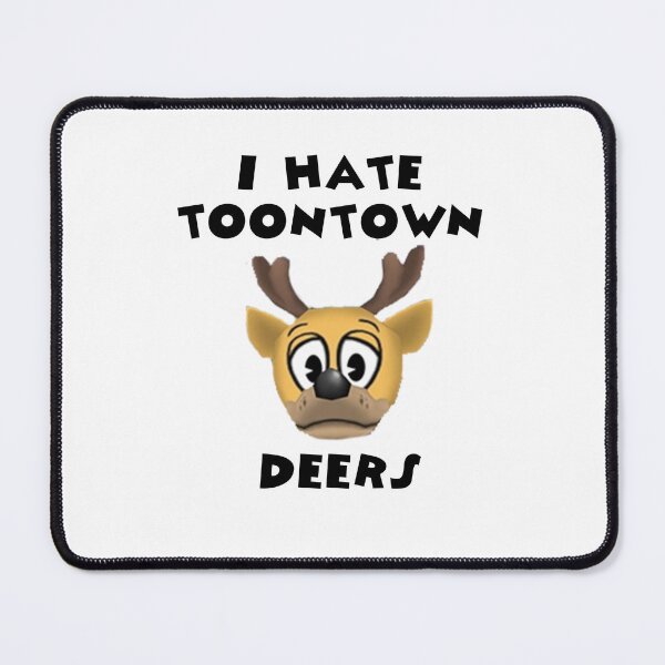 Item preview, I Hate Toontown Deers designed and sold by TooningAround.