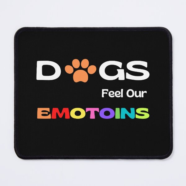 Item preview, Dogs Feel Our Emotions designed and sold by yassminishop.