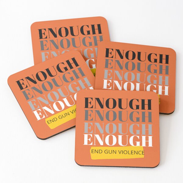 Item preview, Enough, End gun violence designed and sold by Soft Strength Studio.