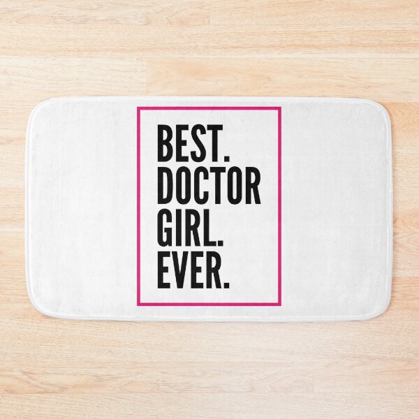 Item preview, Best Doctor Girl Ever For An Awesome Doctor designed and sold by SVPOD.