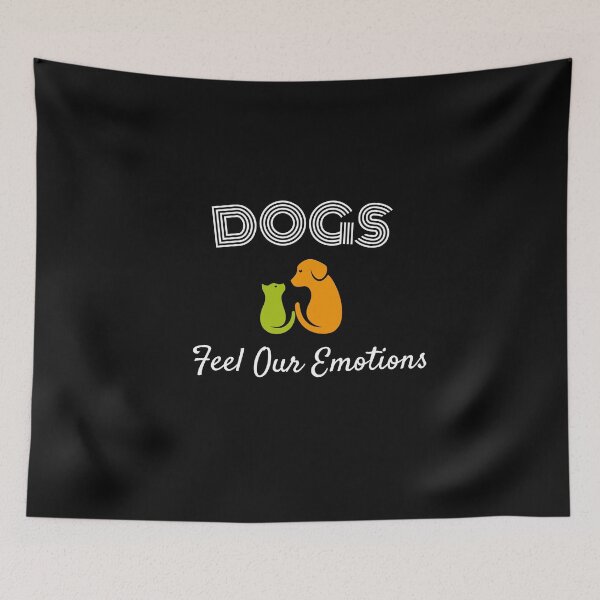 Item preview, Dogs Feel Our Emotions designed and sold by yassminishop.