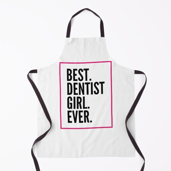 Item preview, Best Dentist Girl Ever For An Awesome Dentist designed and sold by SVPOD.