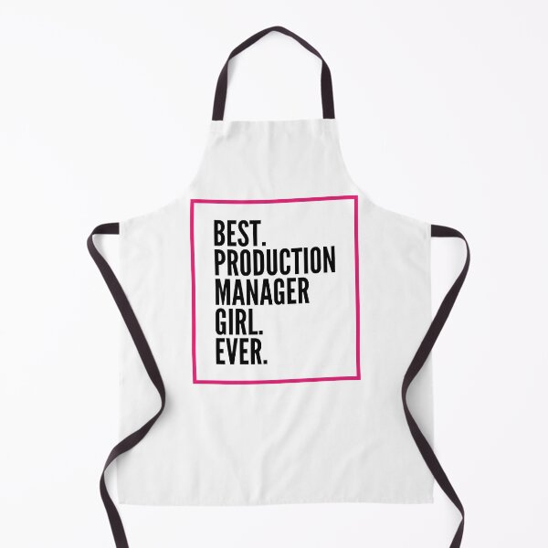 Item preview, Best Production Manager Girl Ever For An Awesome Production Manager designed and sold by SVPOD.