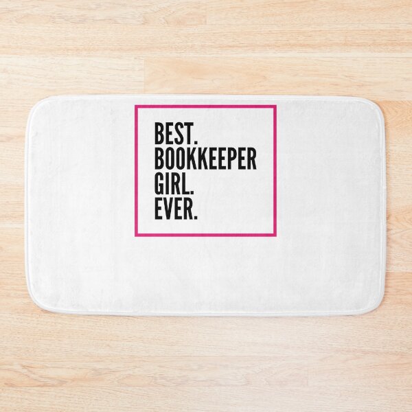 Item preview, Best Bookkeeper Girl Ever For An Awesome Bookkeeper designed and sold by SVPOD.