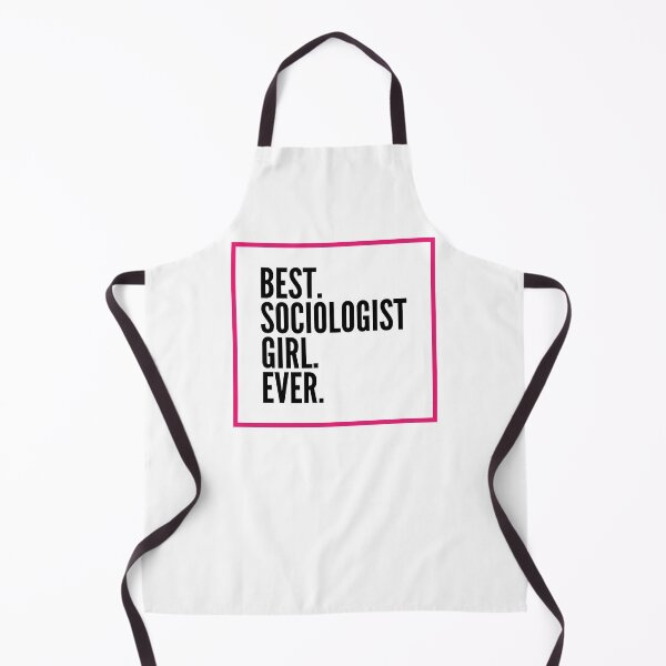 Item preview, Best Sociologist Girl Ever For An Awesome Sociologist designed and sold by SVPOD.