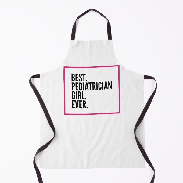 Item preview, Best Pediatrician Girl Ever For An Awesome Pediatrician designed and sold by SVPOD.