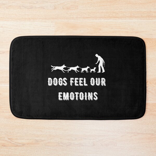 Item preview,   Dogs Feel Our Emotions designed and sold by yassminishop.