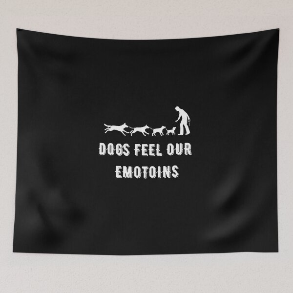 Item preview,   Dogs Feel Our Emotions designed and sold by yassminishop.