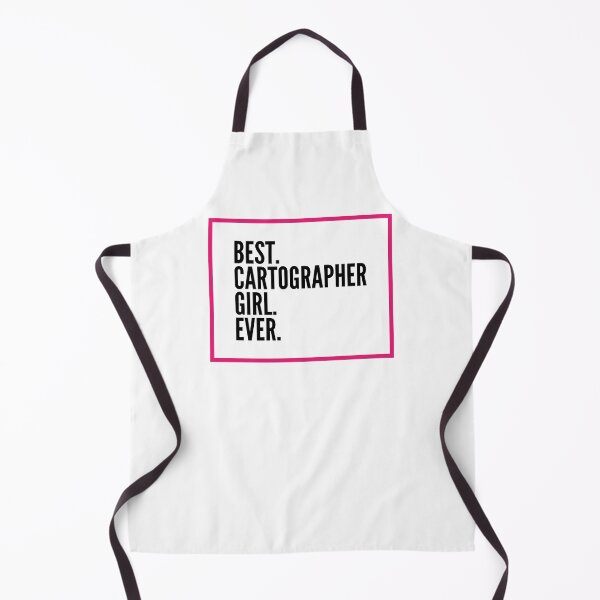 Item preview, Best Cartographer Girl Ever For An Awesome Cartographer designed and sold by SVPOD.