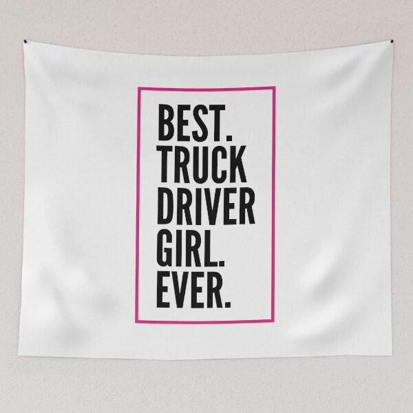 Item preview, Best Truck Driver Girl Ever For An Awesome Truck Driver designed and sold by SVPOD.