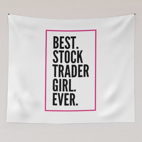 Item preview, Best Stock trader Girl Ever For An Awesome Stock trader designed and sold by SVPOD.