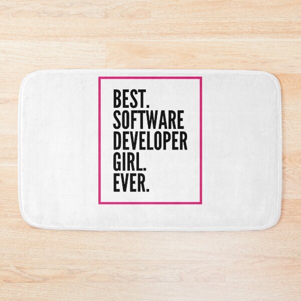 Item preview, Best Software Developer Girl Ever For An Awesome Software Developer designed and sold by SVPOD.