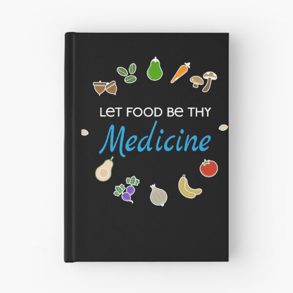 Item preview, 'Let Food Be Thy Medicine' Quote From The Father Of Medicine  designed and sold by SereneSouls.