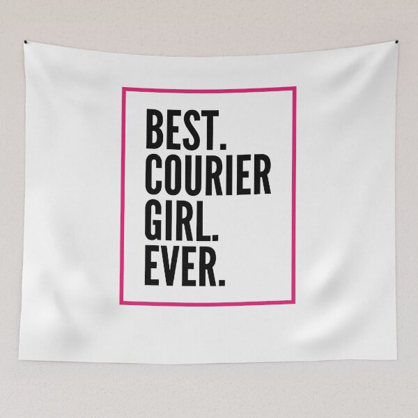Item preview, Best Courier Girl Ever For An Awesome Courier designed and sold by SVPOD.