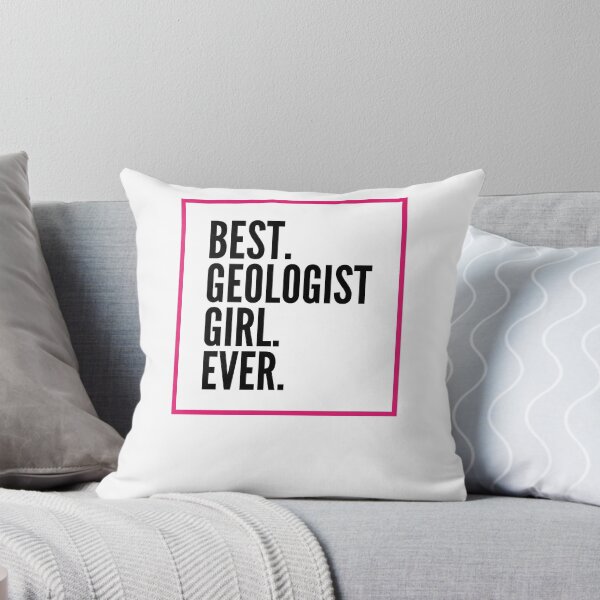 Item preview, Best Geologist Girl Ever For An Awesome Geologist designed and sold by SVPOD.
