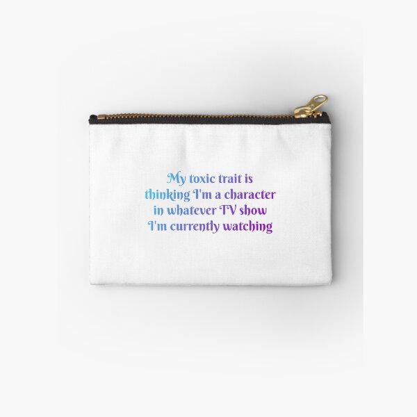 Item preview, My toxic trait TV shows designed and sold by Bubbleberries.