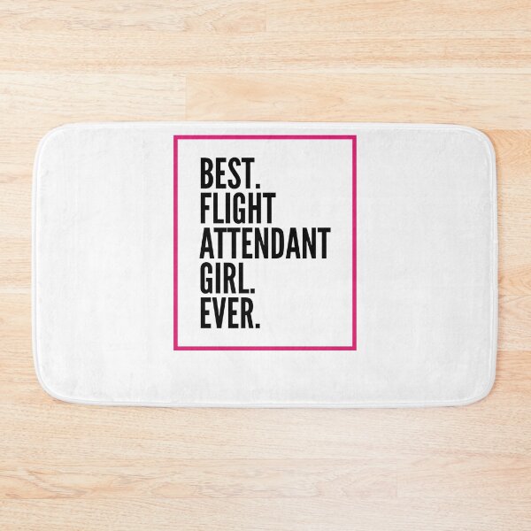 Item preview, Best Flight attendant Girl Ever For An Awesome Flight attendant designed and sold by SVPOD.