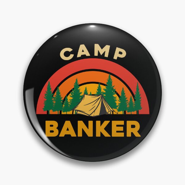Item preview, Camp Banker - Camping lovers designed and sold by sleeksy.