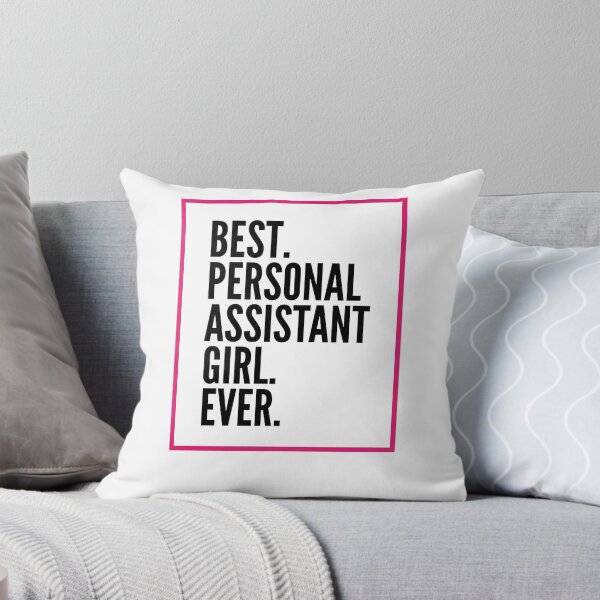 Item preview, Best Personal Assistant Girl Ever For An Awesome Personal Assistant designed and sold by SVPOD.