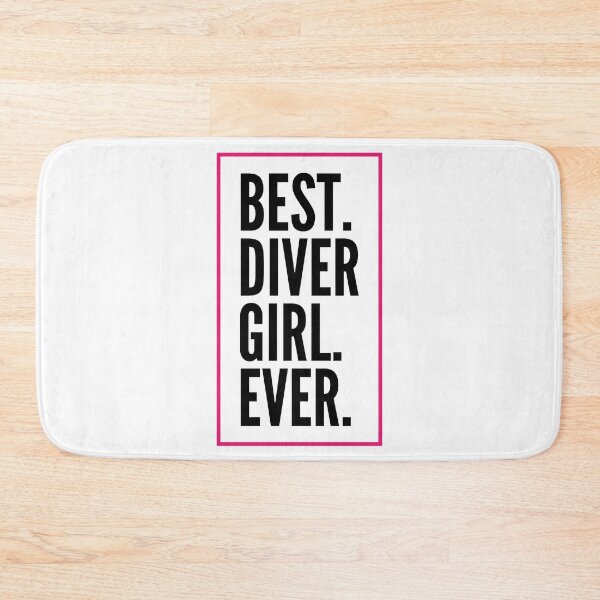 Item preview, Best Diver Girl Ever For An Awesome Diver designed and sold by SVPOD.