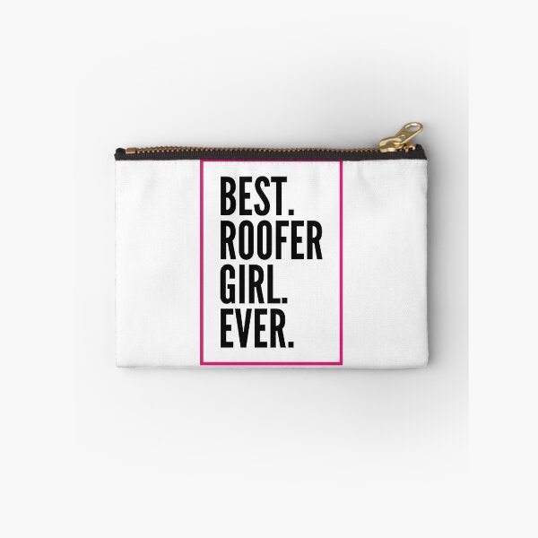 Item preview, Best Roofer Girl Ever For An Awesome Roofer designed and sold by SVPOD.
