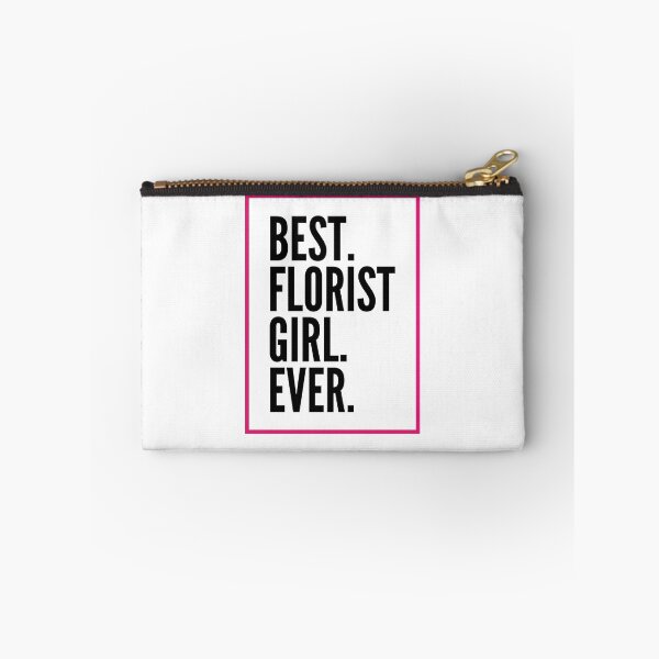 Item preview, Best Florist Girl Ever For An Awesome Florist designed and sold by SVPOD.