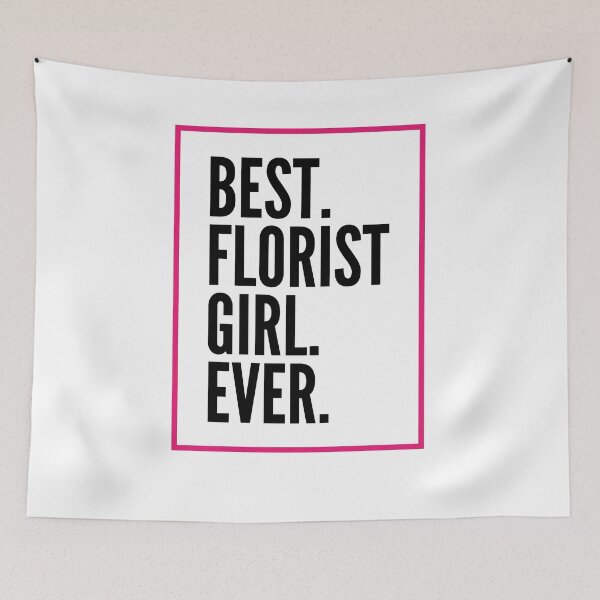 Item preview, Best Florist Girl Ever For An Awesome Florist designed and sold by SVPOD.