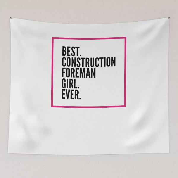 Item preview, Best Construction Foreman Girl Ever For An Awesome Construction Foreman designed and sold by SVPOD.